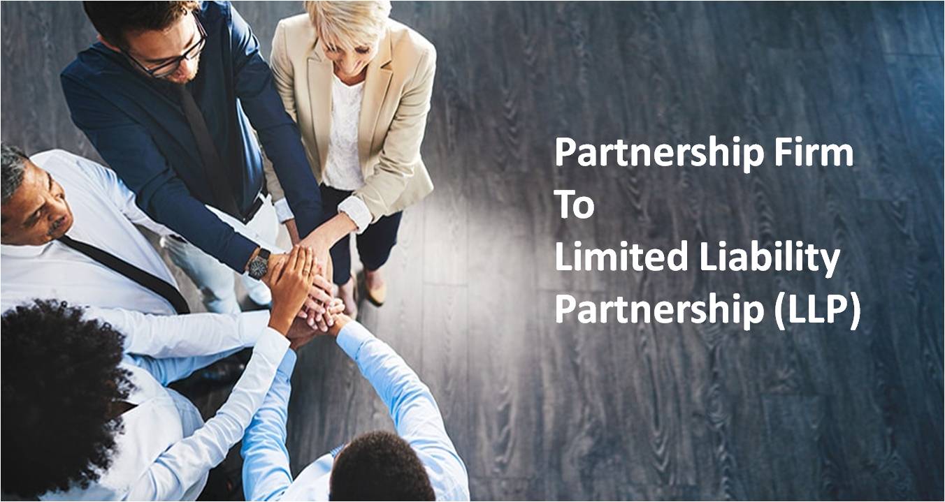 Conversion of Partnership to LLP